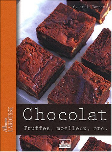 Chocolat : truffes, moelleux, etc.
