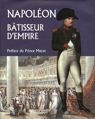 Napoléon, bâtisseur d'Empire
