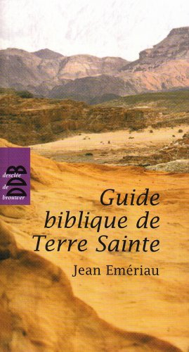 Guide biblique de Terre sainte