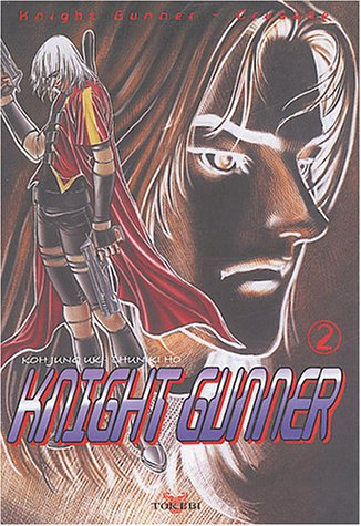 Knight Gunner. Vol. 2