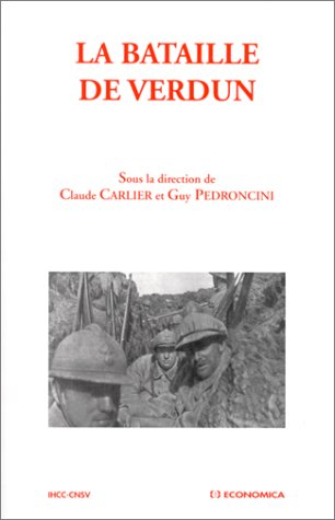La bataille de Verdun : actes du colloque international