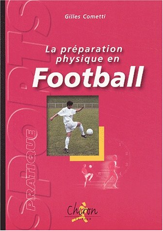 La préparation physique en football
