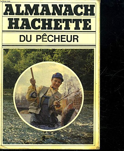 Almanach Hachette du pêcheur
