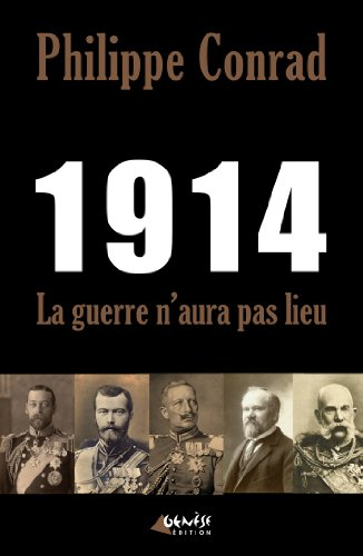 1914 : la guerre n'aura pas lieu