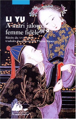 À mari jaloux femme fidèle : récits du XVIIe siècle