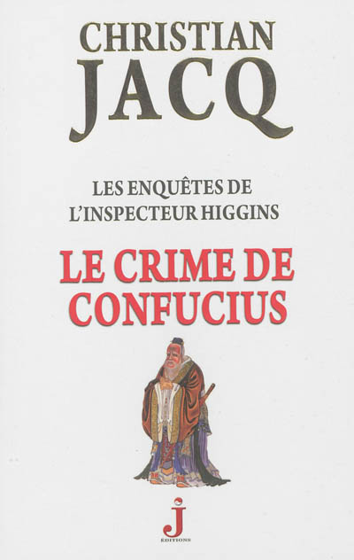 Les enquêtes de l'inspecteur Higgins. Vol. 10. Le crime de Confucius