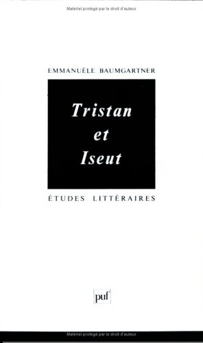 Tristan et Iseult : de la légende aux récits en vers