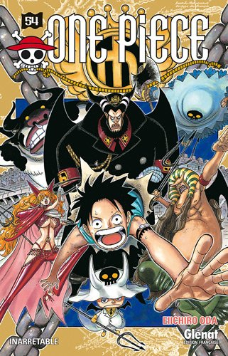 One Piece. Vol. 54. Inarrêtable