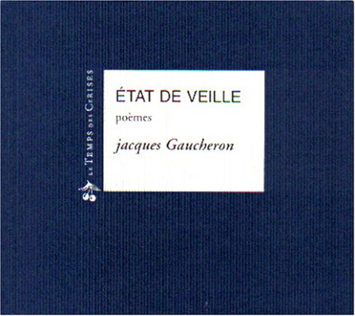 Etat de veille : poèmes
