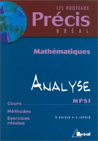Mathématiques. Vol. 2. Analyse, MPSI