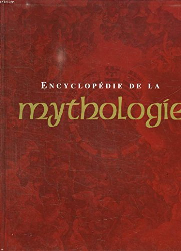 Encyclopédie de la mythologie - cotterell, arthur