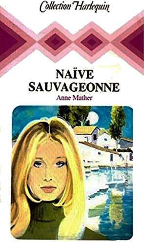 naïve sauvageonne (collection harlequin)