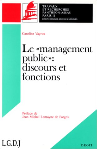Le management public, discours et fonctions