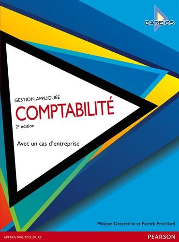Comptabilité : avec un cas d'entreprise