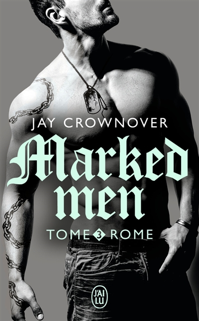 Marked men. Vol. 3. Rome