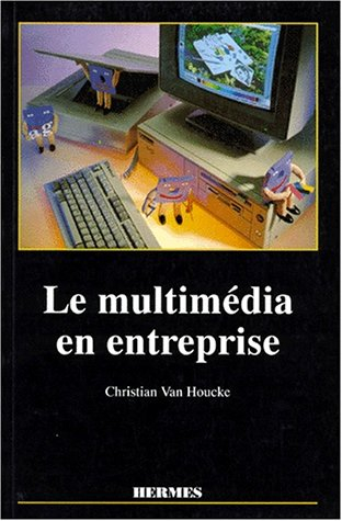 Le Multimédia en entreprise