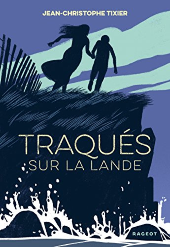 Traqués sur la lande