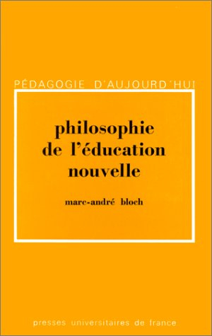 philosophie de l'éducation nouvelle, 3e édition