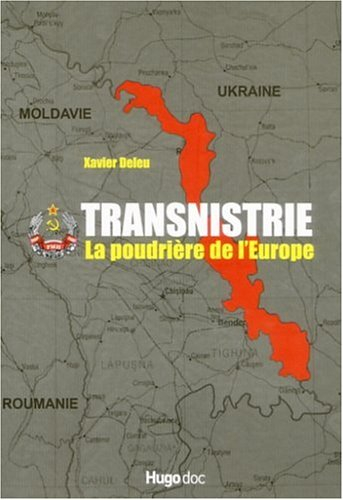 Transnistrie : la poudrière de l'Europe