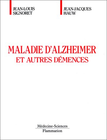 Maladie d'Alzheimer et autres démences