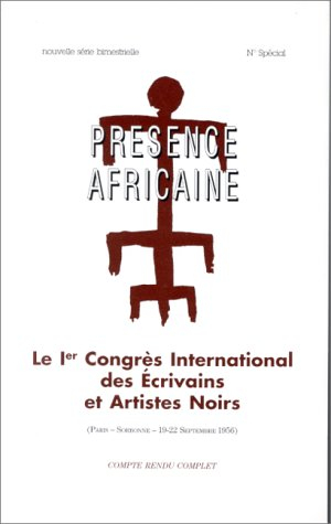 Présence africaine, n° 8-9-10. Premier congrès international des écrivains et artistes noirs : Paris