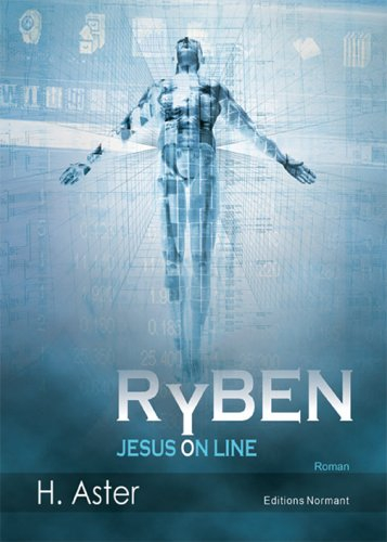 Ryben, Jésus on line