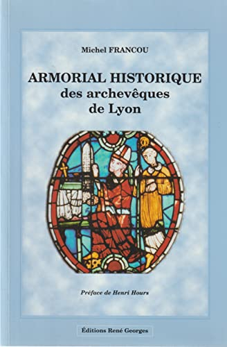 armorial historique des archevêques de Lyon