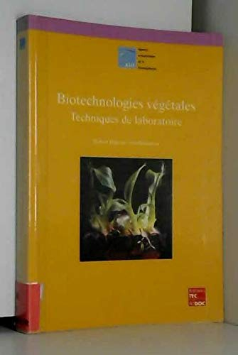 Biotechnologies végétales : techniques de laboratoire