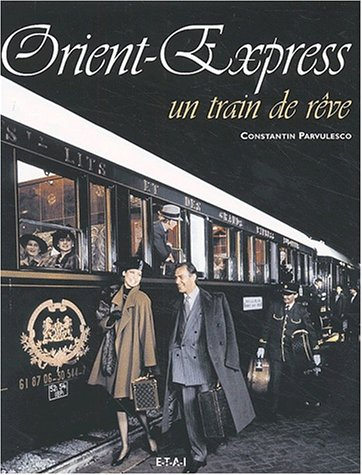 Orient express, un train de rêve