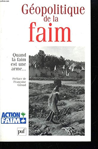 Géopolitique de la faim : quand la faim est une arme... - ACTION INTERNATIONALE CONTRE LA FAIM