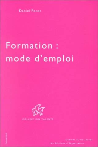 formation : mode d'emploi