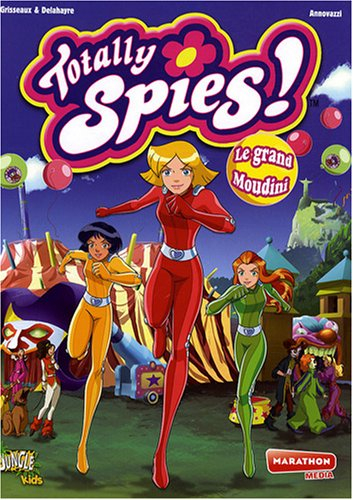 Totally Spies !. Vol. 6. Le grand Moudini