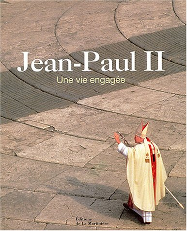Jean-Paul II, une vie engagée