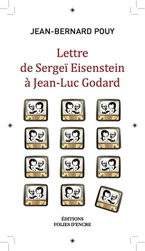 Lettre de Sergueï Eisenstein à Jean-Luc Godard. Lettre de Joseph Staline à John Wayne