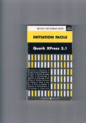 Initiation facile Quark Xpress 3.1