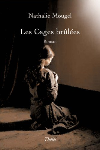 Les Cages Brulees