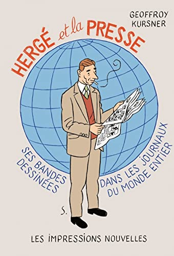 Hergé et la presse : ses bandes dessinées dans les journaux du monde entier