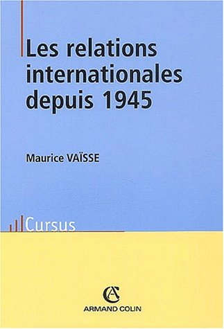 Les relations internationales depuis 1945