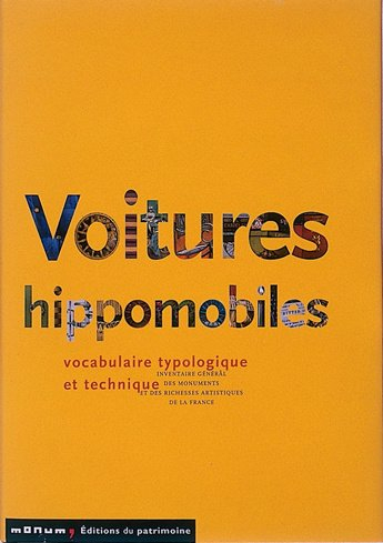 Voitures hippomobiles : vocabulaire typologique et technique