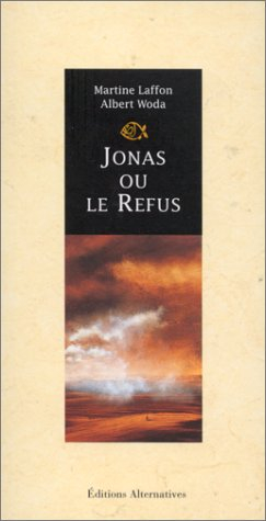 Jonas ou Le refus