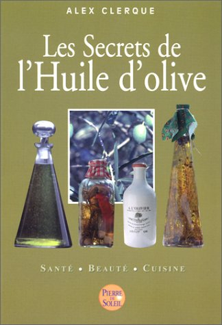 Les secrets de l'huile d'olive