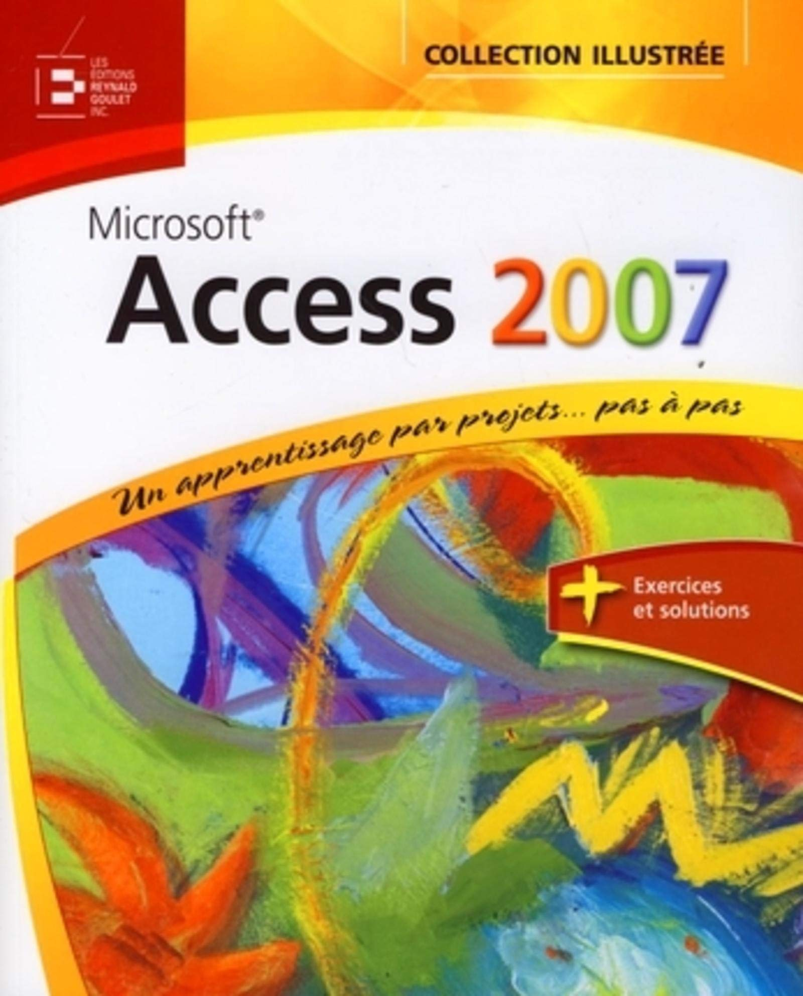 Microsoft® Access 2007