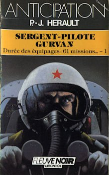 sergent-pilote gurvan - durée des équipages : 61 missions... - 1