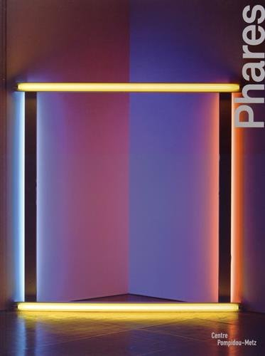 Phares : oeuvres majeures de la collection du Centre Pompidou