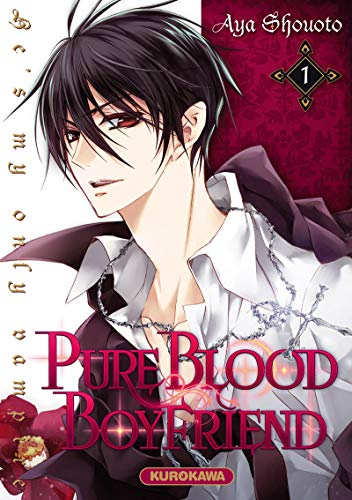 Pure blood boyfriend : he's my only vampire. Vol. 1