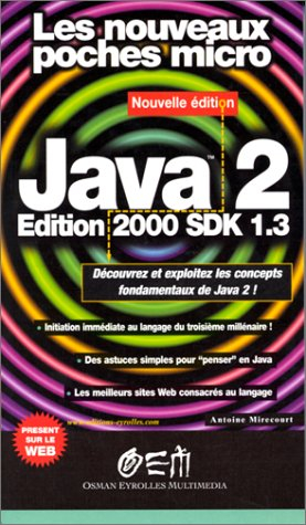 Java 2 : édition 2000, SDK 1.3