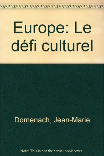 Europe, le défi culturel