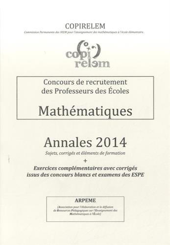 concours de recrutement des professeurs des ecoles : mathématiques annales 2014