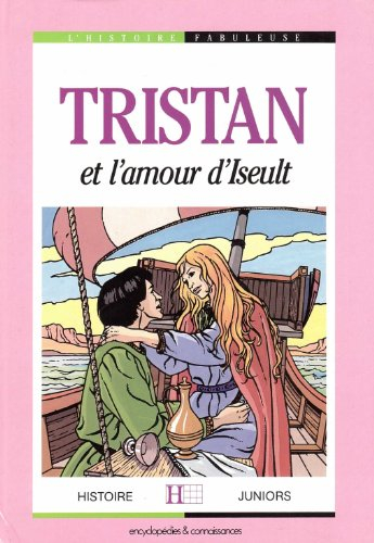 Tristan et l'amour d'Iseult