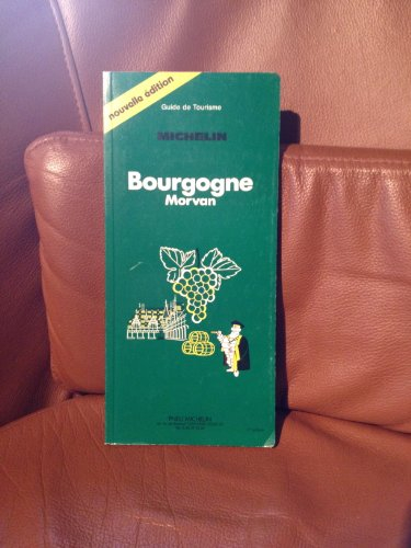 michelin green guide: bourgogne